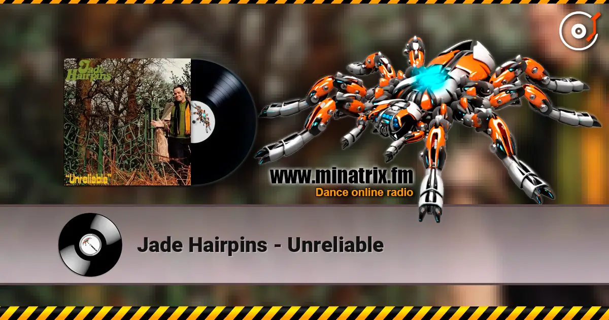 Jade Hairpins - Unreliable слушать онлайн в высоком качестве | Minatrix.FM