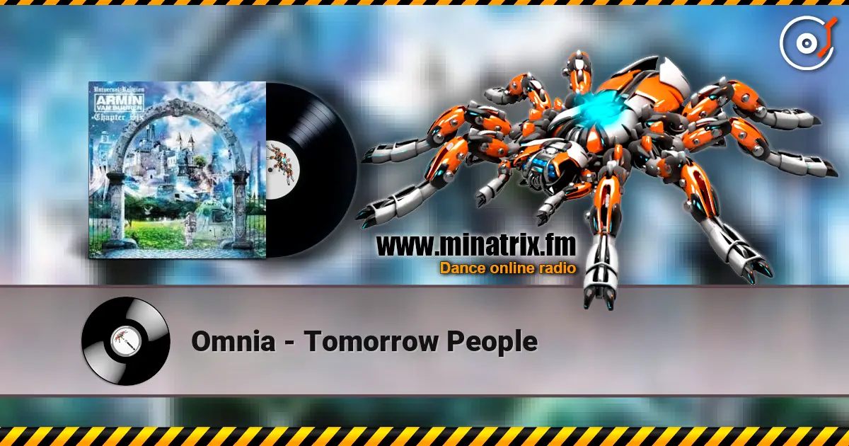 Omnia - Tomorrow People слушать онлайн в высоком качестве | Minatrix.FM