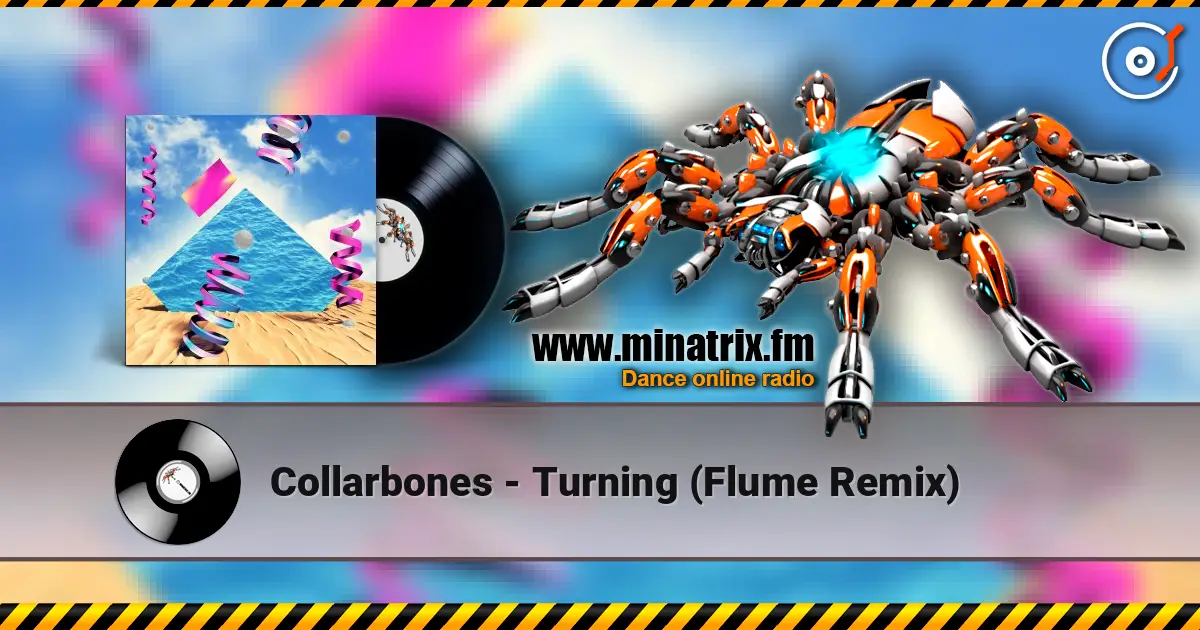 Collarbones - Turning (Flume Remix) слушать онлайн в высоком качестве | Minatrix.FM