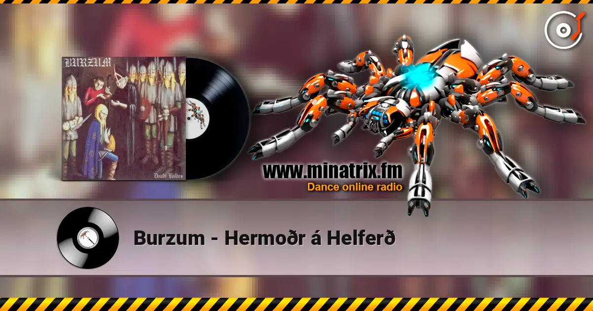 Burzum - Hermoðr á Helferð слушать онлайн в высоком качестве | Minatrix.FM