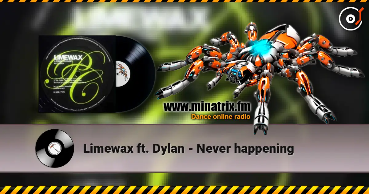 Limewax ft. Dylan - Never happening слушать онлайн в высоком качестве | Minatrix.FM