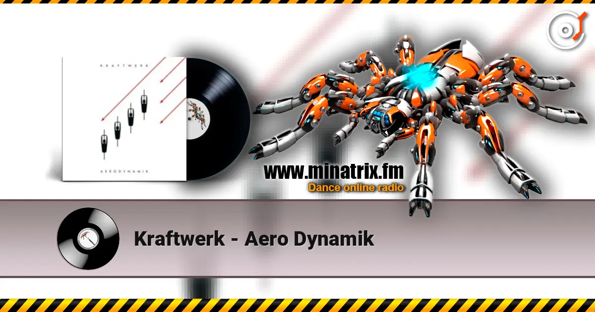 Kraftwerk - Aero Dynamik online in hoher Qualität hören | Minatrix.FM