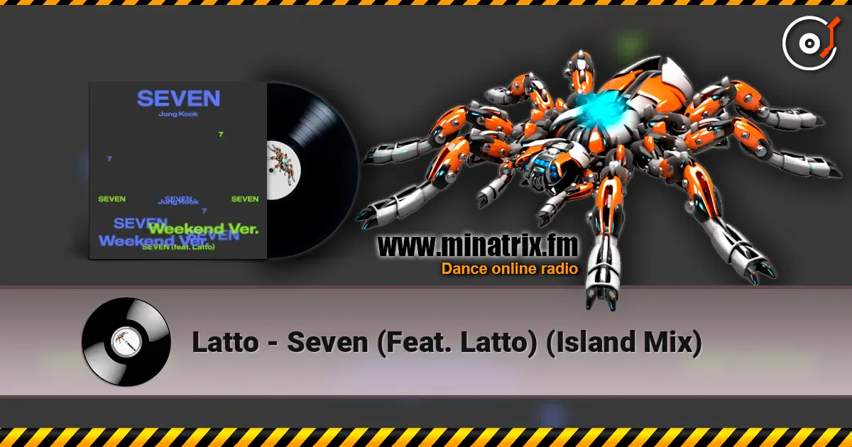 Latto - Seven (Feat. Latto) (Island Mix) listen online in high quality | Minatrix.FM