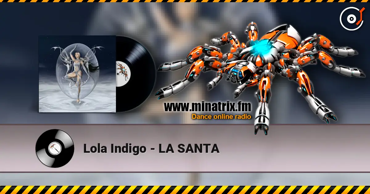 Lola Indigo - LA SANTA слушать онлайн в высоком качестве | Minatrix.FM