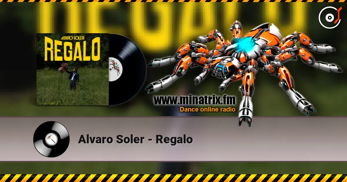 Alvaro Soler - Regalo слушать онлайн в высоком качестве | Minatrix.FM