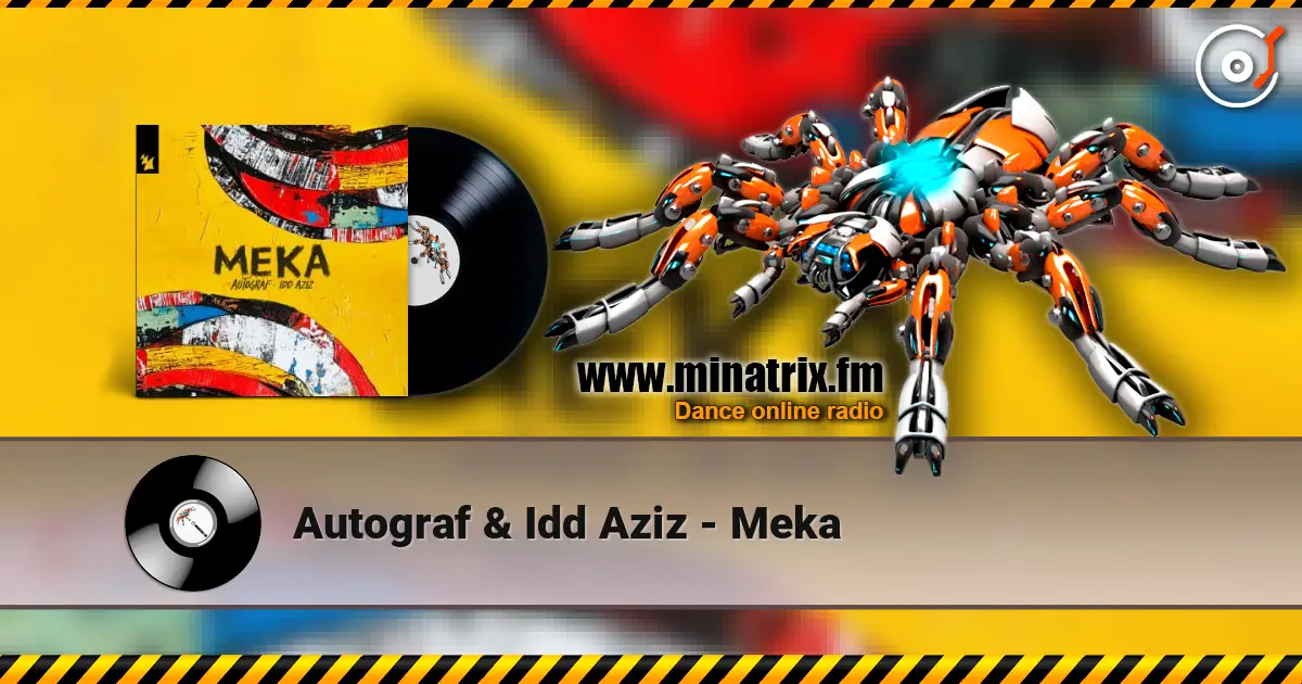 Autograf & Idd Aziz - Meka escuchar en línea en alta calidad | Minatrix.FM