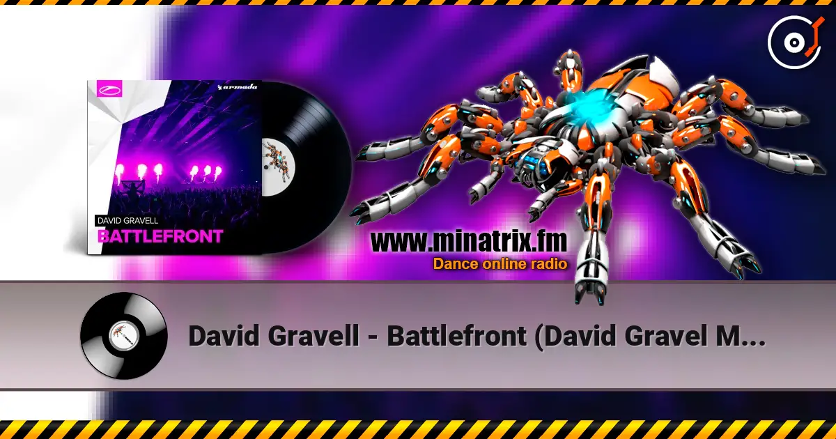David Gravell - Battlefront (David Gravel Mash Up) слухати онлайн у високій якості | Minatrix.FM