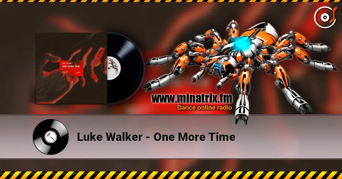 Luke Walker - One More Time online in hoher Qualität hören | Minatrix.FM