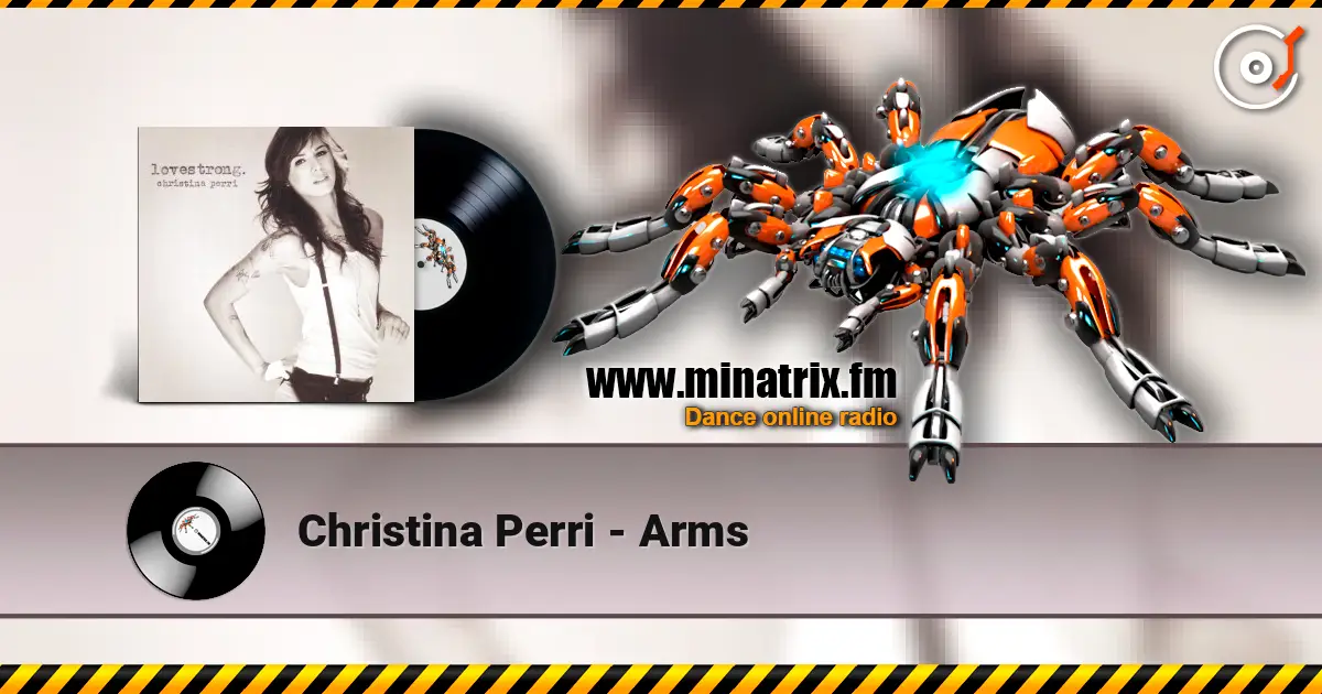 Christina Perri - Arms 在线收听高音质 | Minatrix.FM