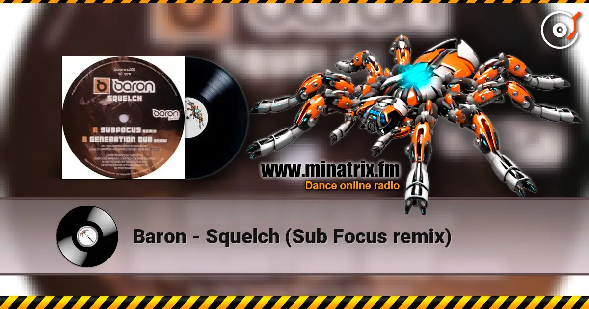 Baron - Squelch (Sub Focus remix) слушать онлайн в высоком качестве | Minatrix.FM
