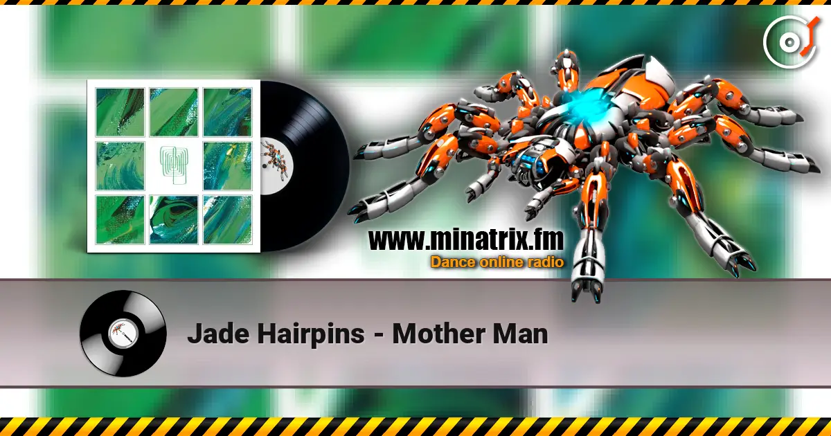 Jade Hairpins - Mother Man 在线收听高音质 | Minatrix.FM