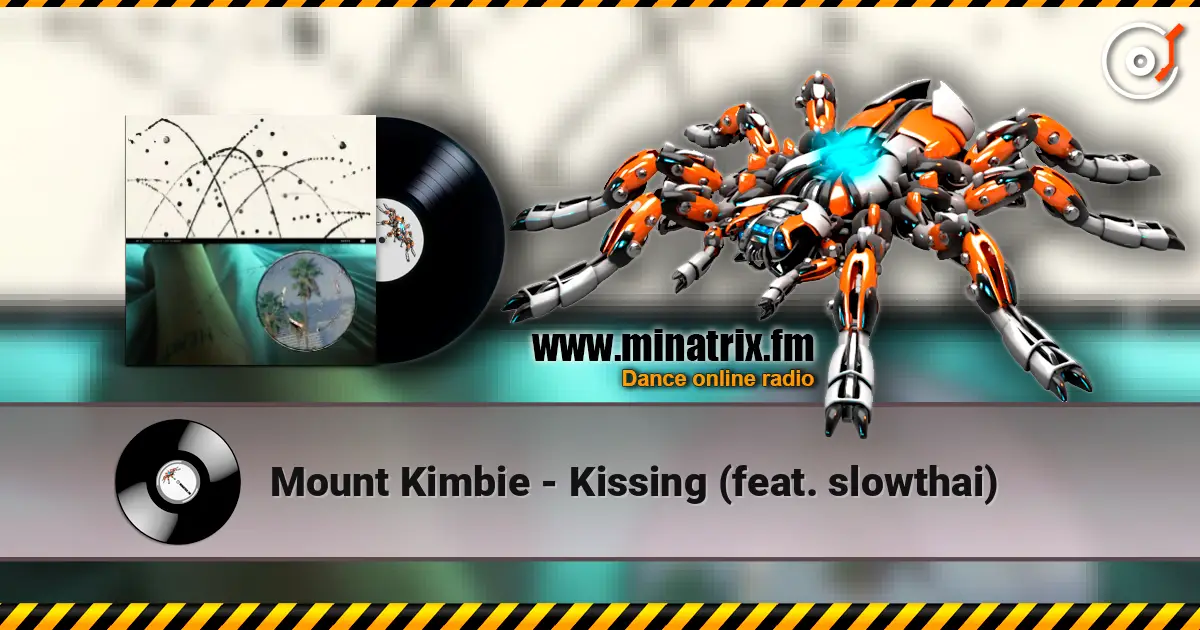 Mount Kimbie - Kissing (feat. slowthai) escuchar en línea en alta calidad | Minatrix.FM