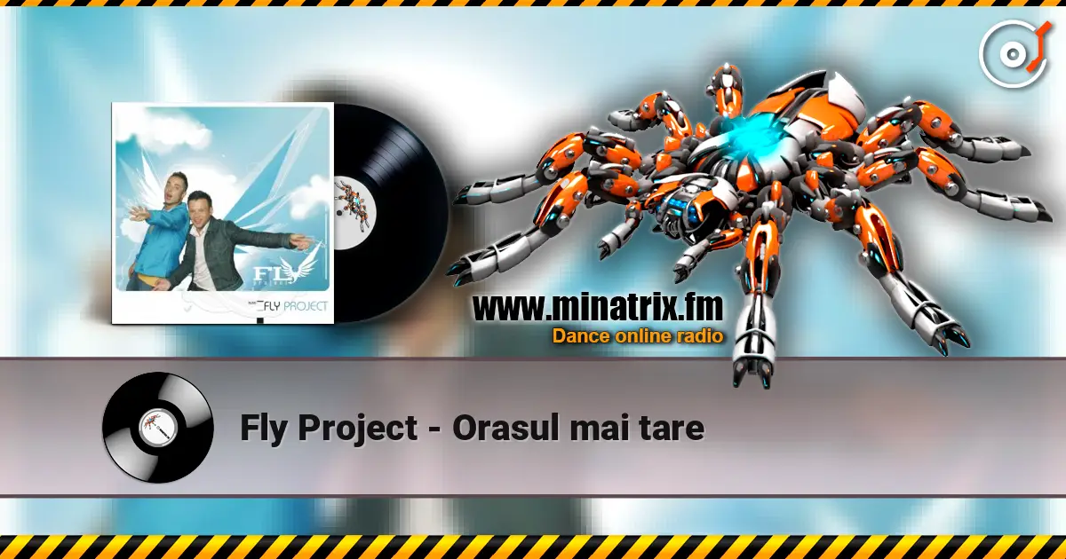 Fly Project - Orasul mai tare online in hoher Qualität hören | Minatrix.FM