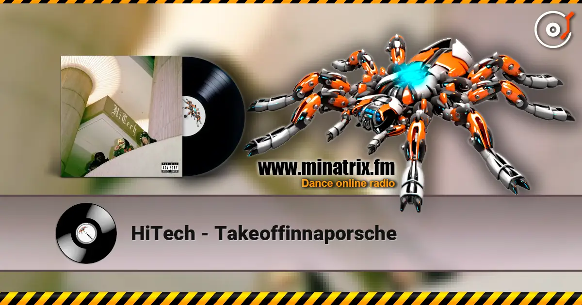 HiTech - Takeoffinnaporsche слушать онлайн в высоком качестве | Minatrix.FM