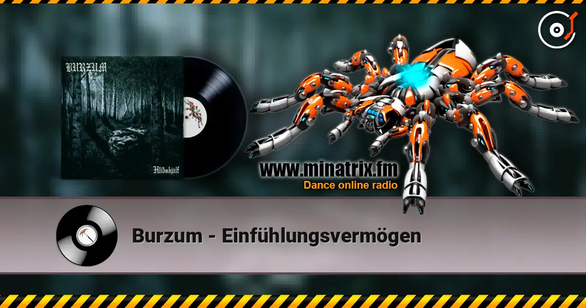 Burzum - Einfühlungsvermögen слушать онлайн в высоком качестве | Minatrix.FM