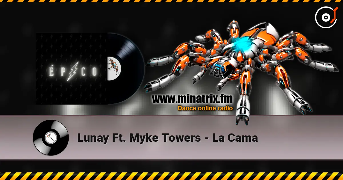 Lunay Ft. Myke Towers - La Cama online in hoher Qualität hören | Minatrix.FM
