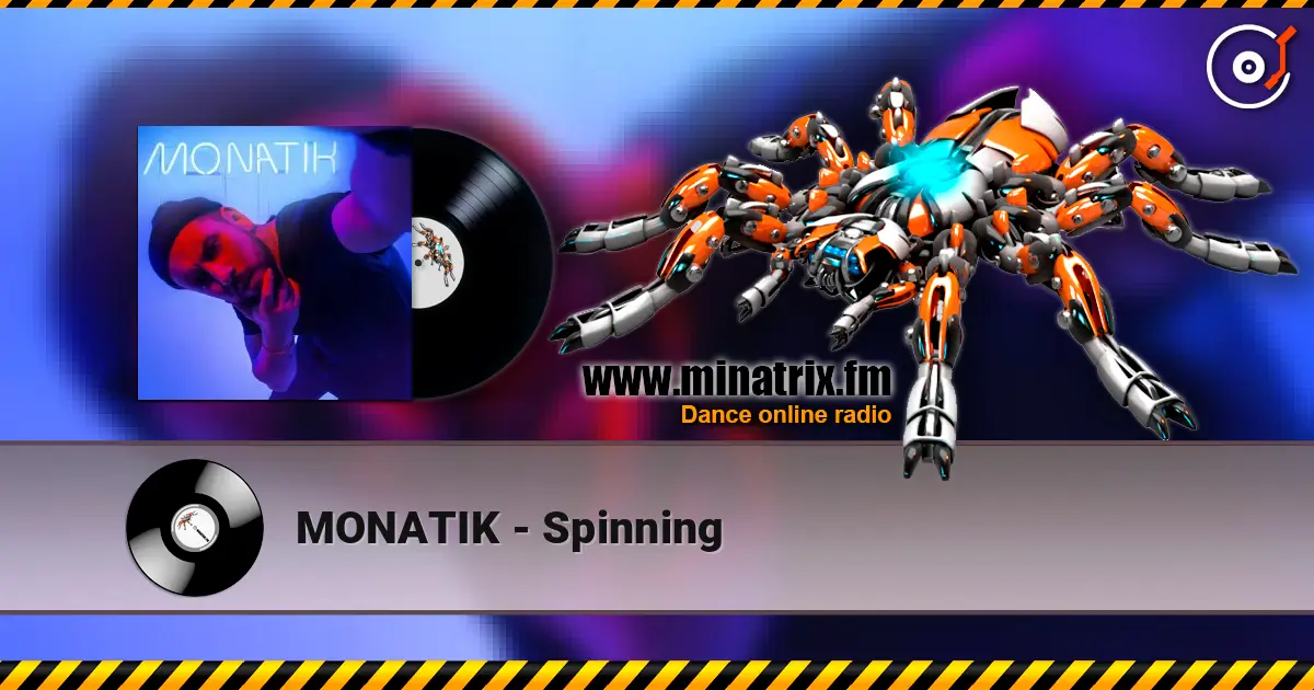MONATIK - Spinning online in hoher Qualität hören | Minatrix.FM