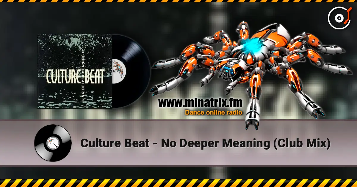 Culture Beat - No Deeper Meaning (Club Mix) escuchar en línea en alta calidad | Minatrix.FM
