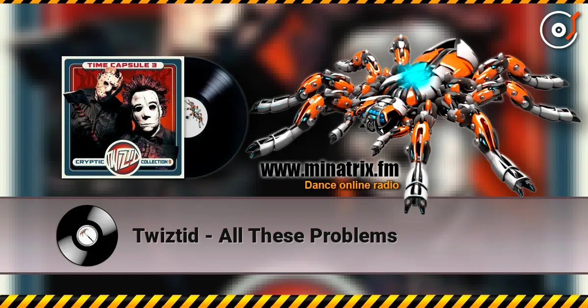 Twiztid - All These Problems 在线收听高音质 | Minatrix.FM