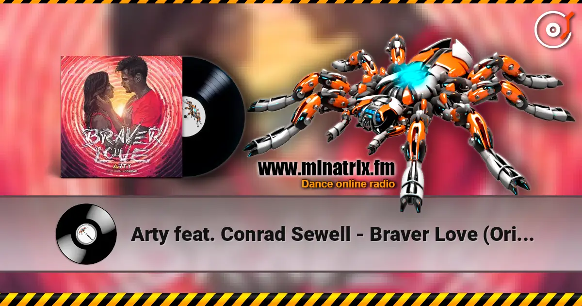 Arty feat. Conrad Sewell - Braver Love (Original Mix) слушать онлайн в высоком качестве | Minatrix.FM