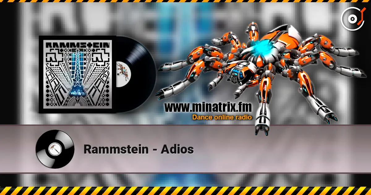Rammstein - Adios écouter en ligne en haute qualité | Minatrix.FM