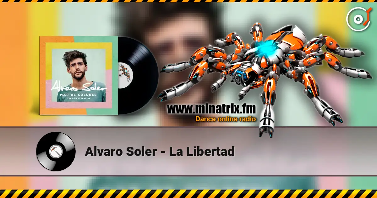 Alvaro Soler - La Libertad слушать онлайн в высоком качестве | Minatrix.FM