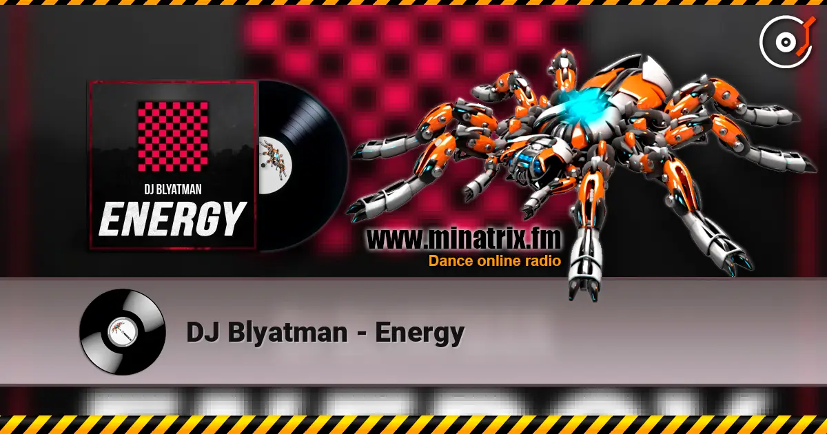 DJ Blyatman - Energy escuchar en línea en alta calidad | Minatrix.FM