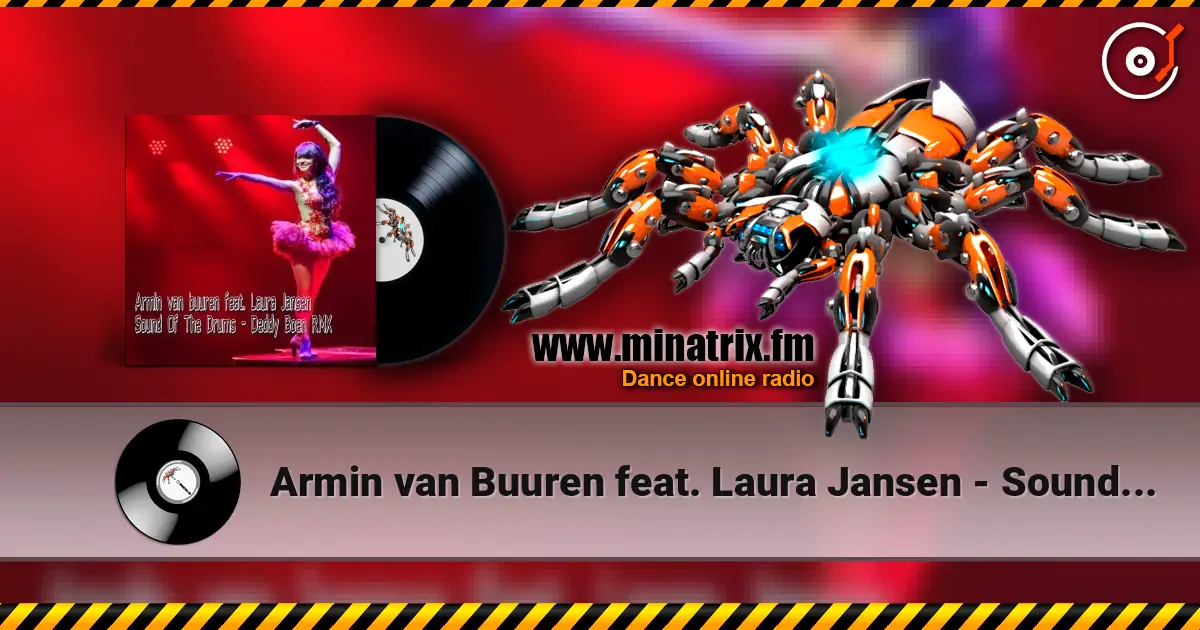 Armin van Buuren feat. Laura Jansen - Sound Of The Drums (Bobina Remix) online in hoher Qualität hören | Minatrix.FM