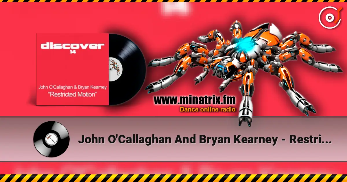 John O'Callaghan And Bryan Kearney - Restricted Motion (Original Mix) слушать онлайн в высоком качестве | Minatrix.FM