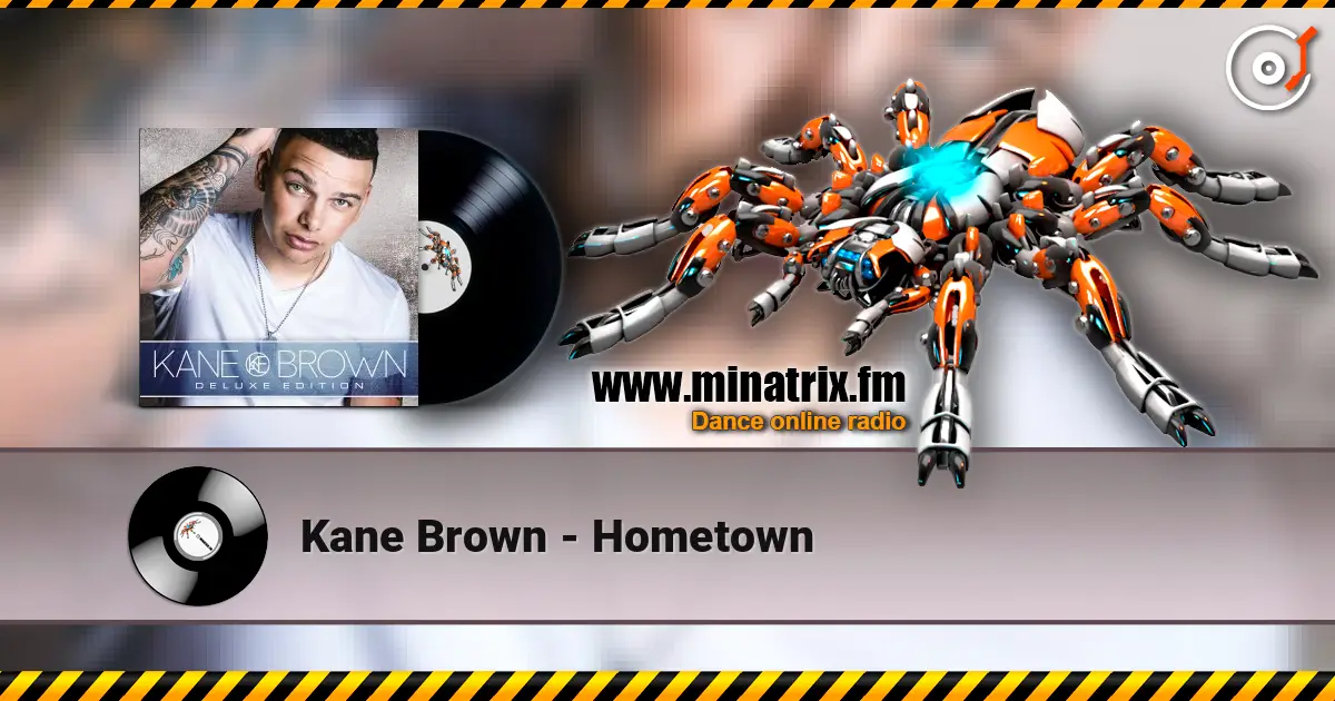 Kane Brown - Hometown écouter en ligne en haute qualité | Minatrix.FM