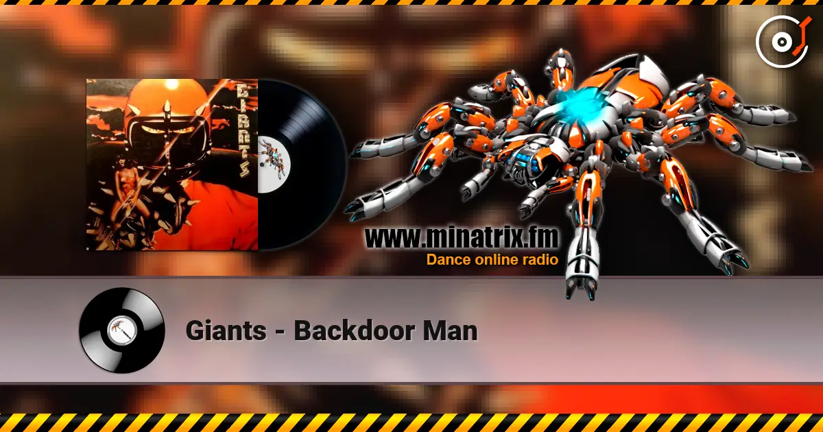 Giants - Backdoor Man слушать онлайн в высоком качестве | Minatrix.FM