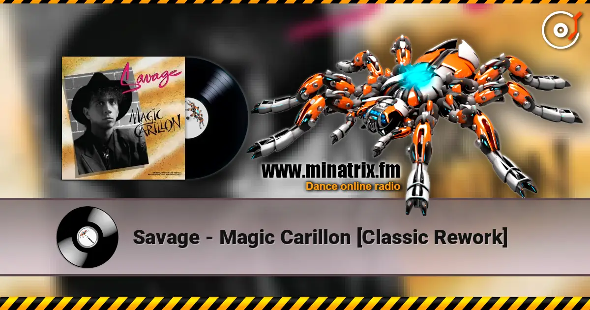 Savage - Magic Carillon [Classic Rework] слушать онлайн в высоком качестве | Minatrix.FM