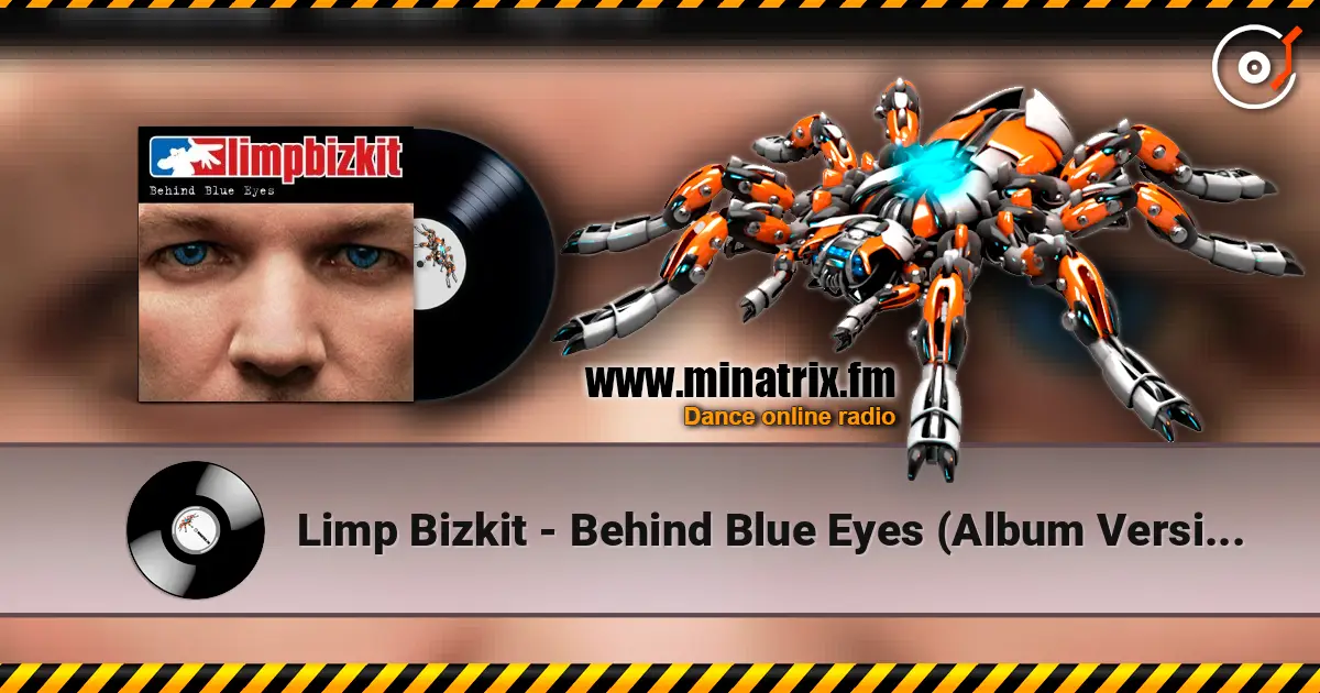 Limp Bizkit - Behind Blue Eyes (Album Version) слушать онлайн в высоком качестве | Minatrix.FM