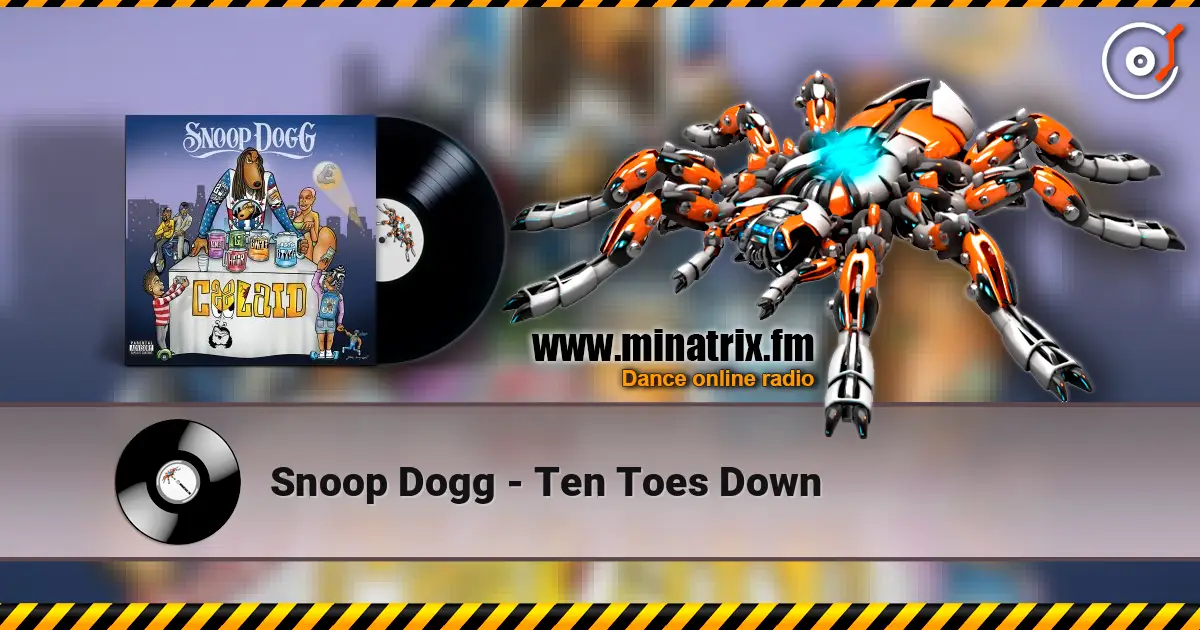 Snoop Dogg - Ten Toes Down escuchar en línea en alta calidad | Minatrix.FM