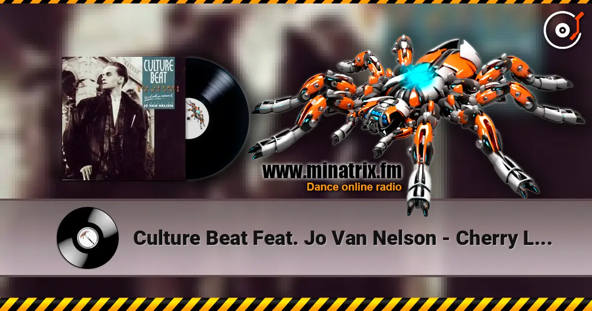 Culture Beat Feat. Jo Van Nelson - Cherry Lips escuchar en línea en alta calidad | Minatrix.FM