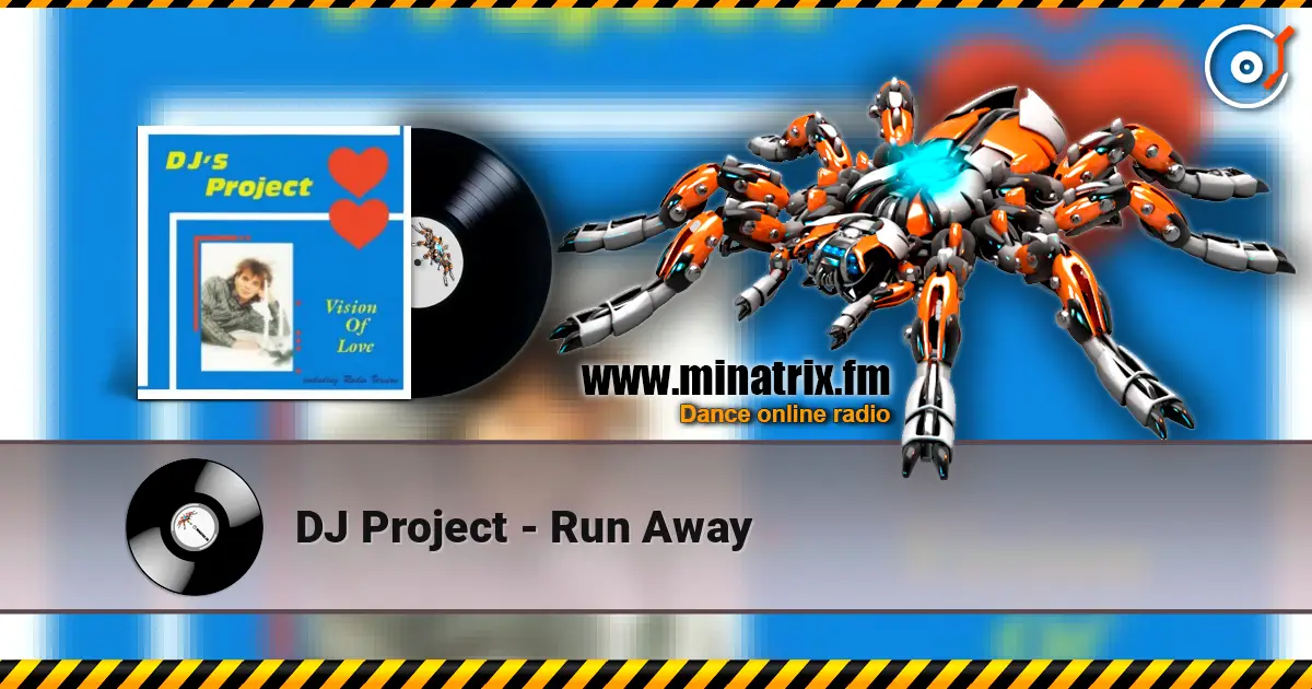 DJ Project - Run Away online in hoher Qualität hören | Minatrix.FM