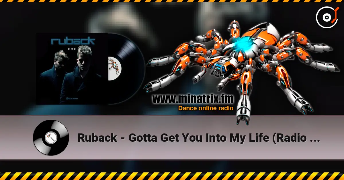 Ruback - Gotta Get You Into My Life (Radio Edit) écouter en ligne en haute qualité | Minatrix.FM