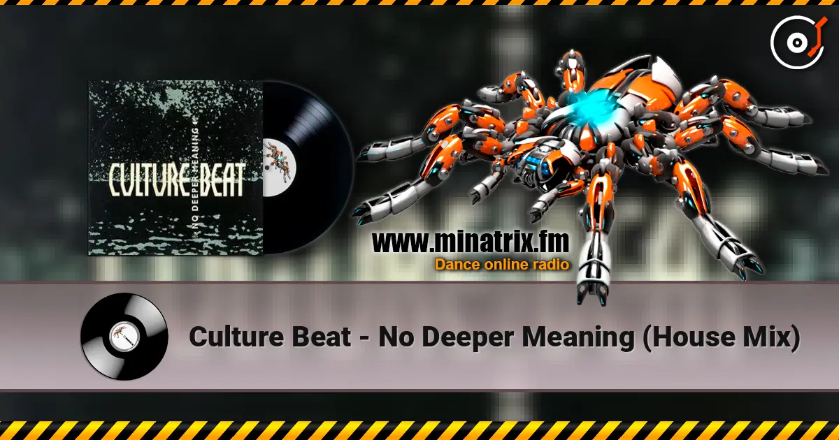 Culture Beat - No Deeper Meaning (House Mix) escuchar en línea en alta calidad | Minatrix.FM