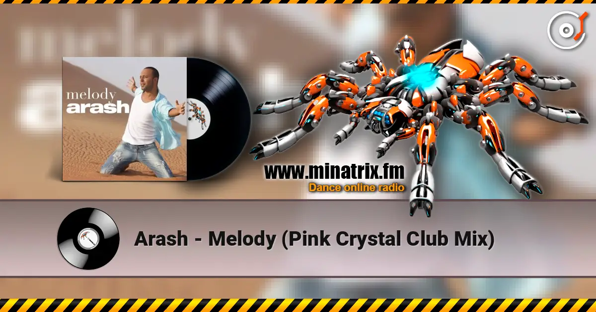Arash - Melody (Pink Crystal Club Mix) слушать онлайн в высоком качестве | Minatrix.FM