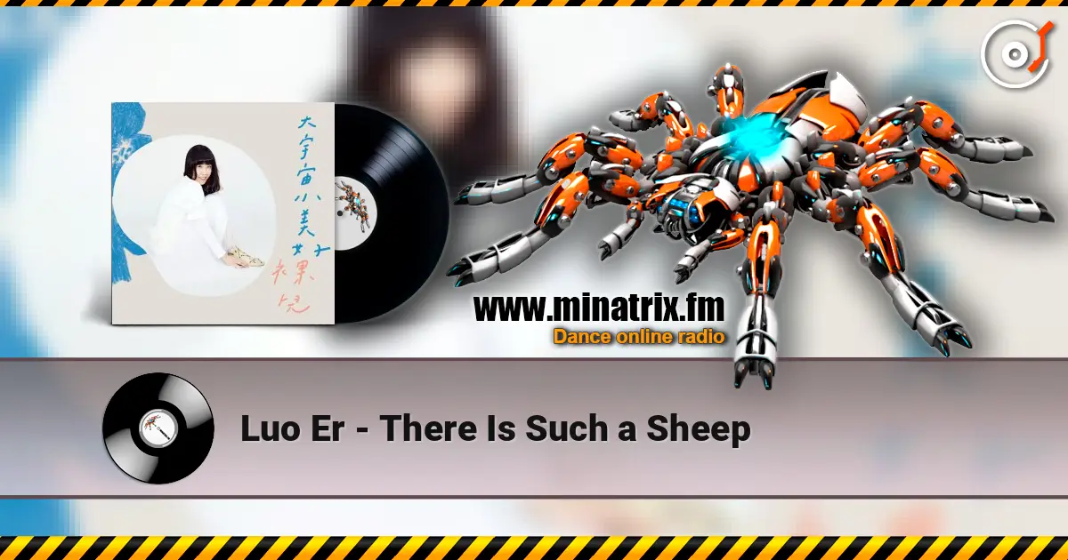 Luo Er - There Is Such a Sheep слушать онлайн в высоком качестве | Minatrix.FM