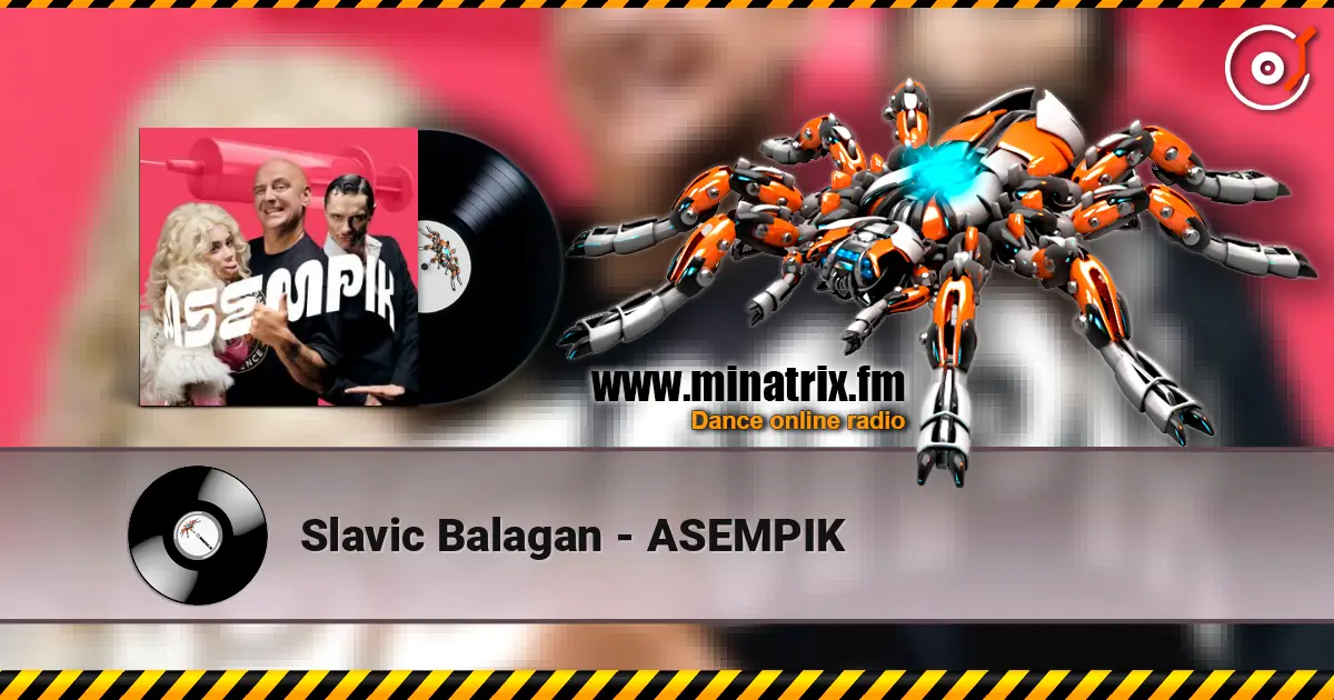 Slavic Balagan - ASEMPIK слушать онлайн в высоком качестве | Minatrix.FM
