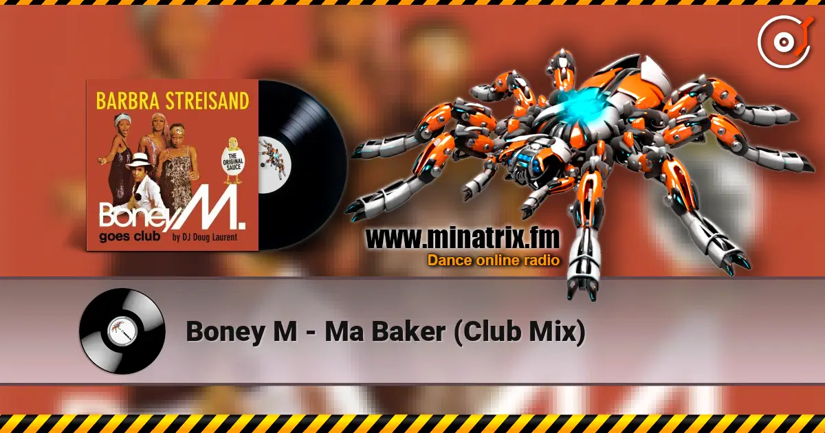 Boney M - Ma Baker (Club Mix) escuchar en línea en alta calidad | Minatrix.FM