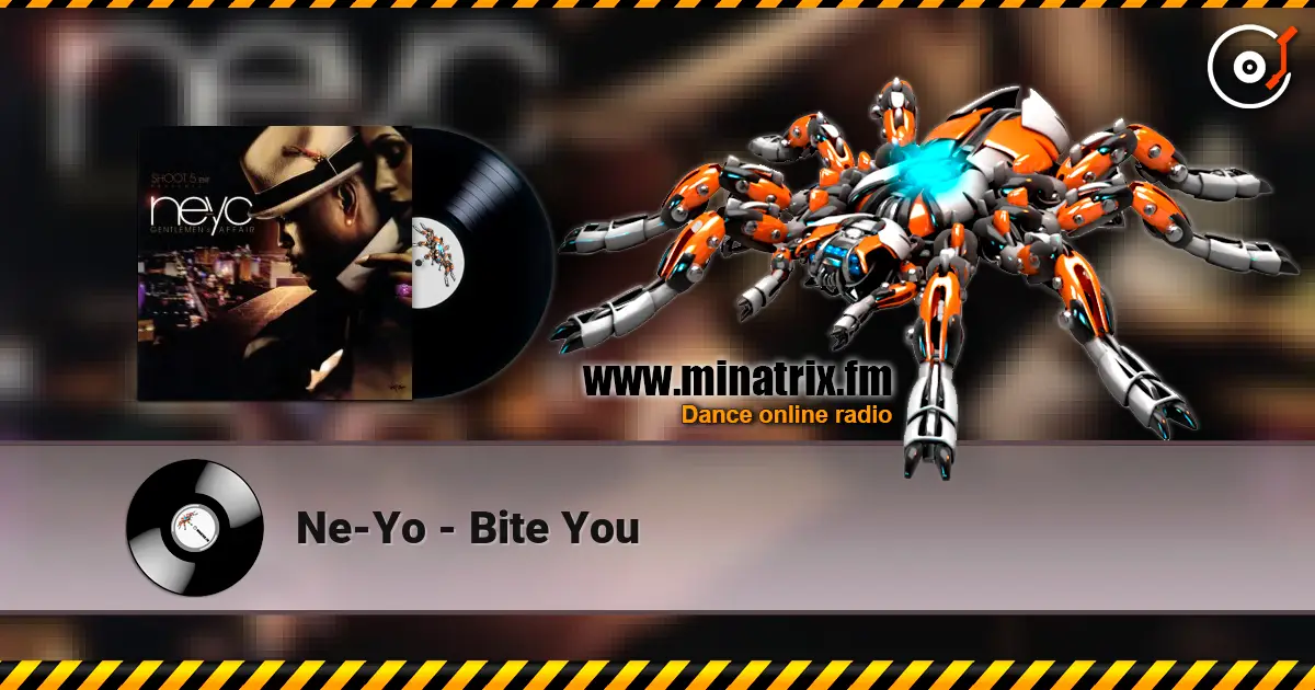 Ne-Yo - Bite You online in hoher Qualität hören | Minatrix.FM
