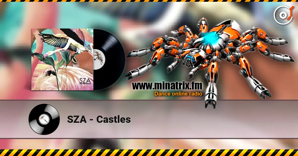 SZA - Castles слушать онлайн в высоком качестве | Minatrix.FM