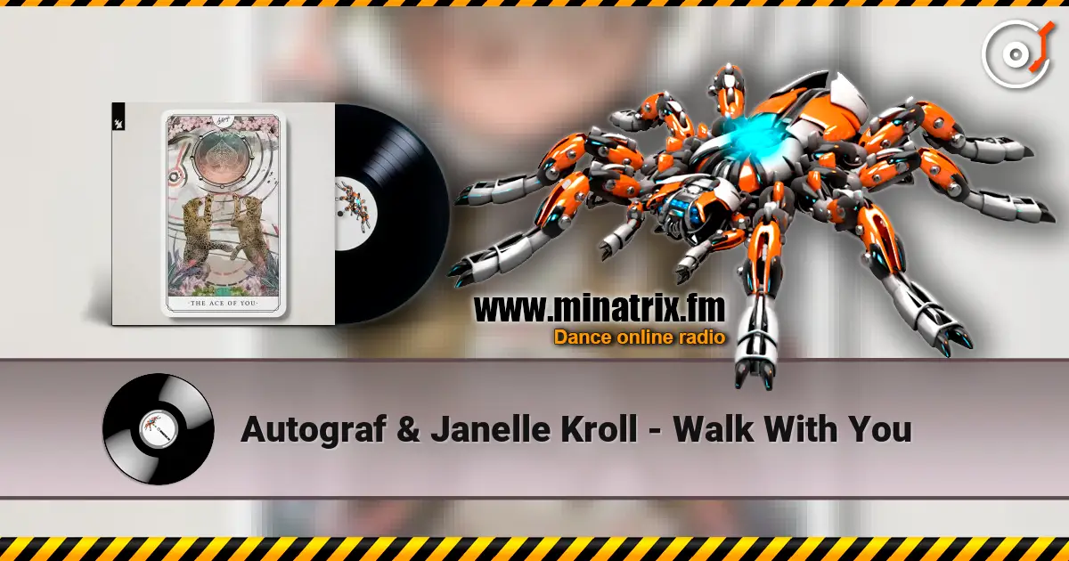 Autograf & Janelle Kroll - Walk With You online in hoher Qualität hören | Minatrix.FM