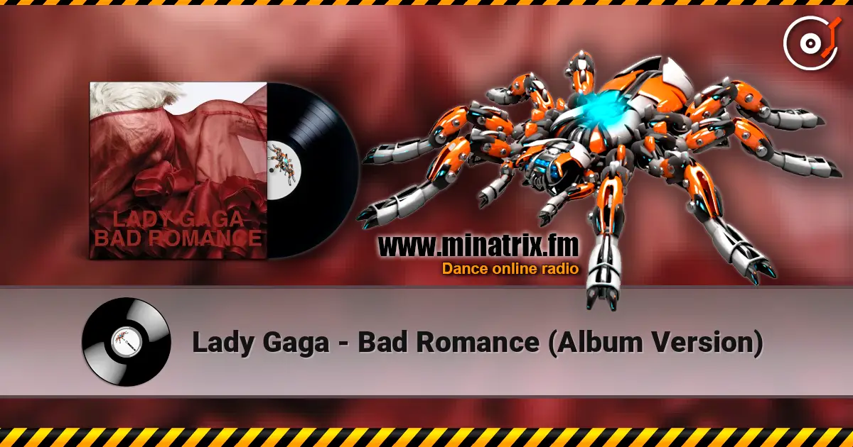 Lady Gaga - Bad Romance (Album Version) online in hoher Qualität hören | Minatrix.FM