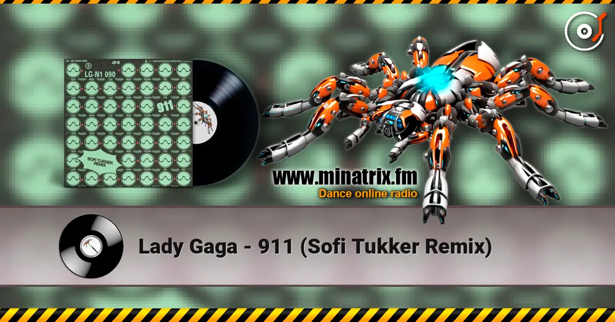 Lady Gaga - 911 (Sofi Tukker Remix) слушать онлайн в высоком качестве | Minatrix.FM