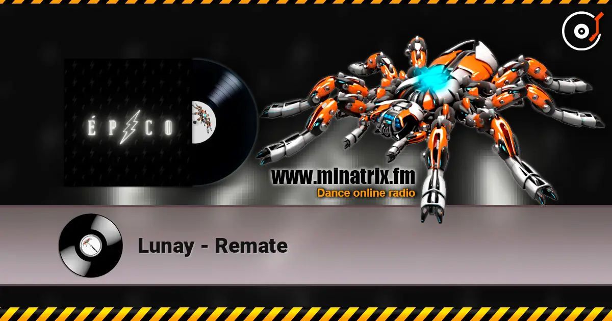 Lunay - Remate слушать онлайн в высоком качестве | Minatrix.FM