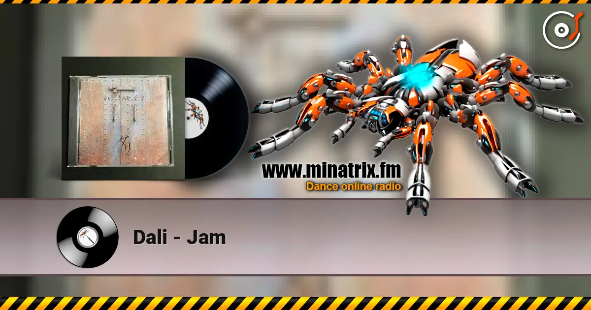 Dali - Jam слушать онлайн в высоком качестве | Minatrix.FM