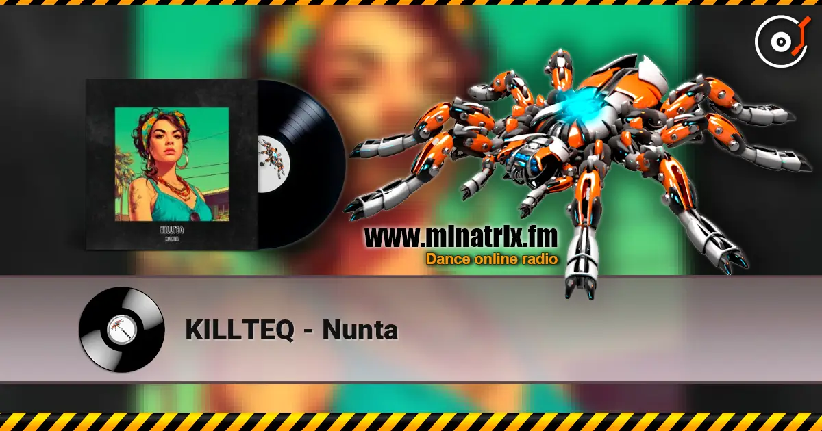 KILLTEQ - Nunta слушать онлайн в высоком качестве | Minatrix.FM